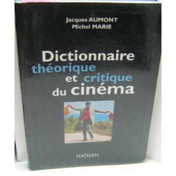 Dictionnaire Théorique Et Critique Du Cinéma