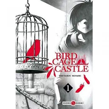 Birdcage Castle, Tome 1 :