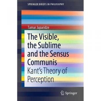 The Visible the Sublime and the Sensus Communis