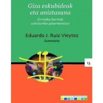 Giza eskubideak eta aniztasuna: Erronka berriak askotariko gizarteentzat (Tapa blanda).