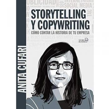 STORYTELLING Y COPYWRITING. COMO CONTAR LA HISTORIA DE TU EMPRESA