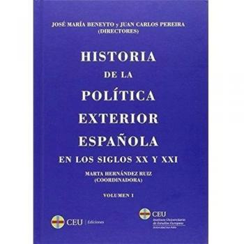 Historia de la política exterior española en los siglos XX y XXI