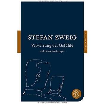 Stefan Zweig Verwirrung Der Gefühle Und Andere Erzählungen (Fischer Klassik)