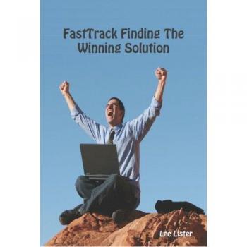 Fasttrack Finding the Winning Solution