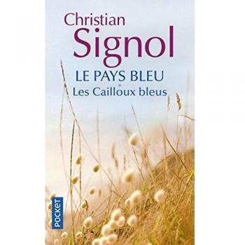 Le Pays Bleu: Les Cailloux Bleus