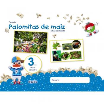 Proyecto Palomitas de maíz. Educación Infantil. 3 años.Tercer Trimestre.