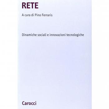 Rete. Dinamiche sociali e innovazioni tecnologiche