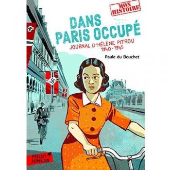 dans Paris occupé ; journal d'Hélène Pitrou 1940-1945