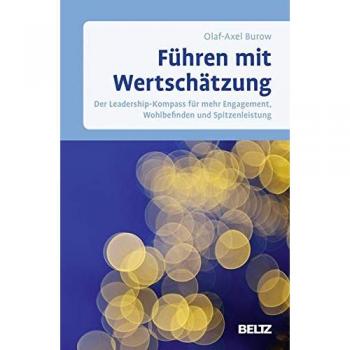 Führen mit Wertschätzung