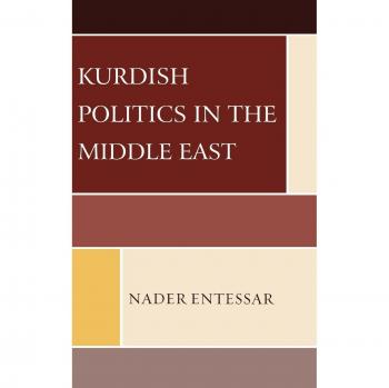 Kurdish Politics in the Middle East by Nader Entessar