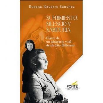 Sufrimiento, silencio y sabiduría (Tapa blanda)