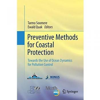 Preventive Methods for Coastal Protection: Towards the Use of Ocean Dynamics for Pollution Control