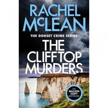 The Clifftop Murders (Dorset Crime Series, 2)