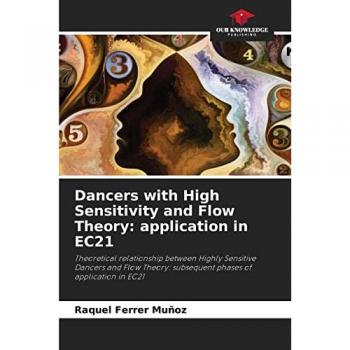 Dancers with High Sensitivity and Flow Theory: application in EC21: Theoretical relationship between Highly Sensitive Dancers and Flow Theory: subsequent phases of application in EC21