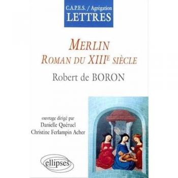 Merlin, Roman du XIIIe siècle