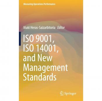 ISO 9001 ISO 14001 and New Management Standards
