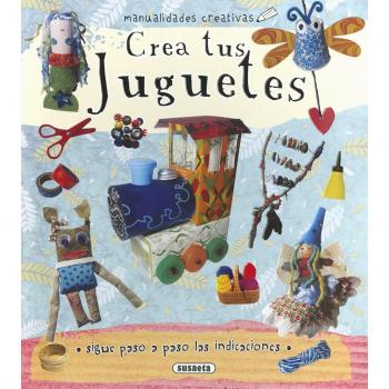 Crea tus juguetes.