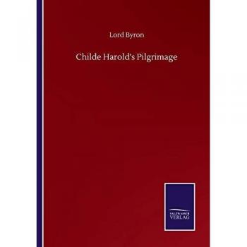 Lord Byron's Childe Harold's Pilgrimage
