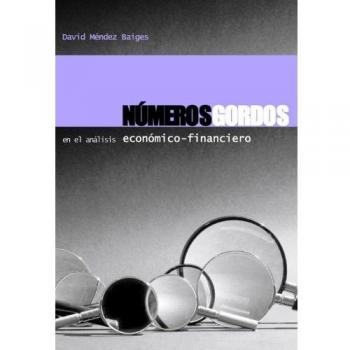 Números gordos en el análisis económico-financiero