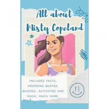 All About Misty Copeland (Hardback)