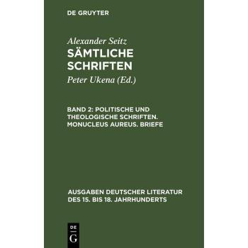 Vitalsource Technologies, Inc. Politische und theologische Schriften. Monucleus Aureus. Briefe