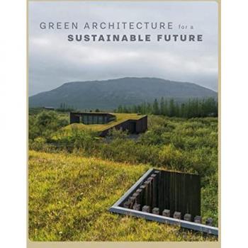 Green architecture for a sustainable future Cayetano Cardelus