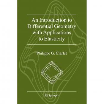 An Introduction to Differential Geometry with Applications to Elasticity