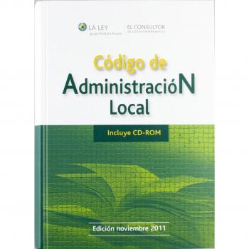 Código De Administración Local. Edición Noviembre 2011