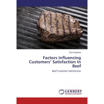 Factors Influencing Customers' Satisfaction In Beef: Beef Customer Satisfaction