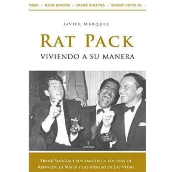 Rat Pack, viviendo a su manera