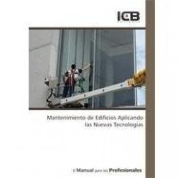MANTENIMIENTO DE EDIFICIOS APLICANDO LAS NUEVAS TECNOLOGIAS