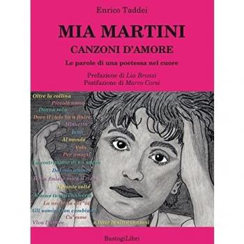 Mia Martini. Canzoni d'amore. Le parole di una poetessa nel cuore