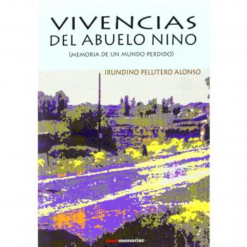 Vivencias del abuelo nino (Tapa blanda con solapas).