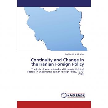 Continuity and Change in the Iranian Foreign Policy