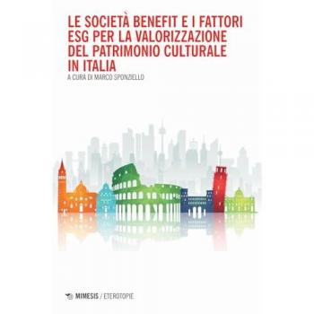 Le societÃ  benefit e i fattori ESG per la valorizzazione del patrimonio culturale in Italia
