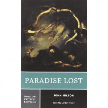 John Milton Paradise Lost: An Authoritative Text, Backgrounds And Sources, Criticism (Norton Critical Editions)