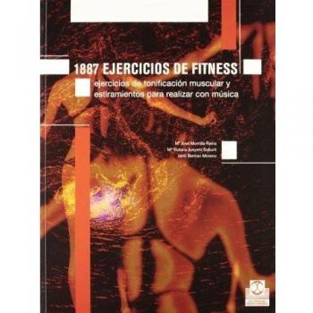 Mil 887 ejercicios de fitness. Ejercicios de tonificación muscular y estiramiento (Tapa blanda).