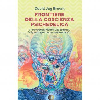 Frontiere della Coscienza Psichedelica