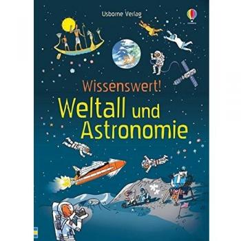 Wissenswert! Weltall und Astronomie