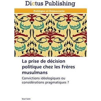 La prise de décision politique chez les frères musulmans