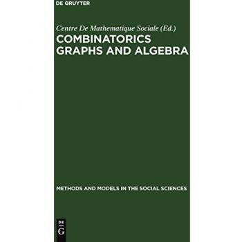 Combinatorics Graphs and Algebra