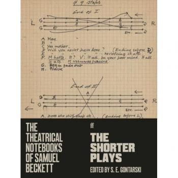The Theatrical Notebooks of Samuel Beckett : The Shorter Plays