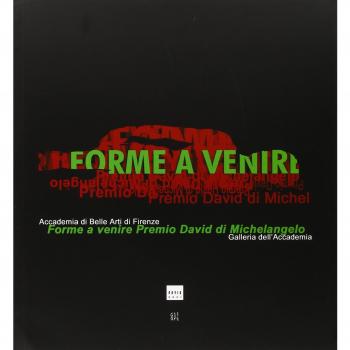 Forme a venire. Ediz. italiana e inglese