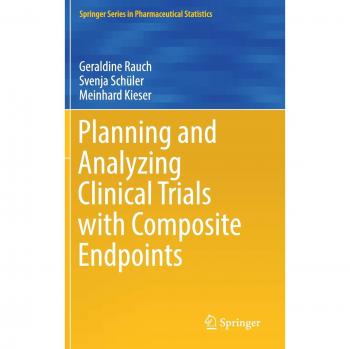 Planning and Analyzing Clinical Trials with Composite Endpoints