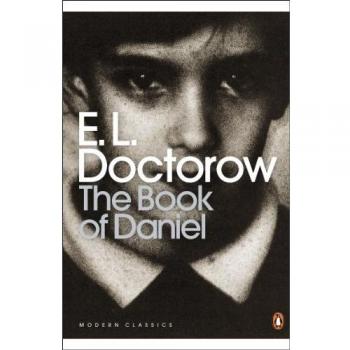 Doctorow, E. L. The Book Of Daniel (Penguin Classics)
