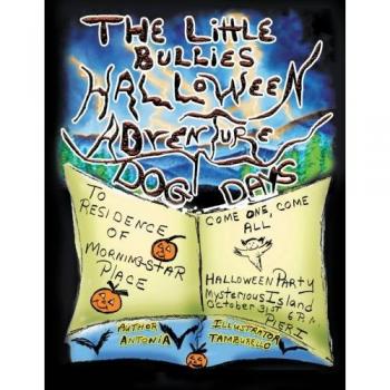 The Little Bullies Halloween Adventure: Dog Days