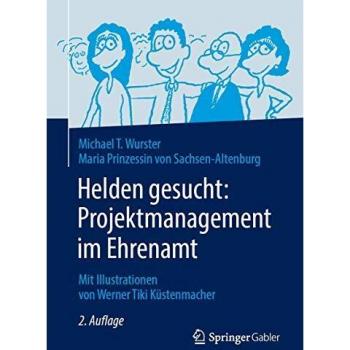 Helden gesucht: Projektmanagement im Ehrenamt