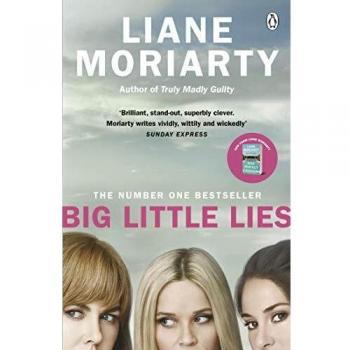 Big Little Lies: The No.1 bestseller behind the award-winning TV series