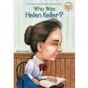 Who Was Helen Keller, Who Was...?