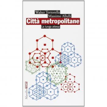 Città metropolitane. La lunga attesa